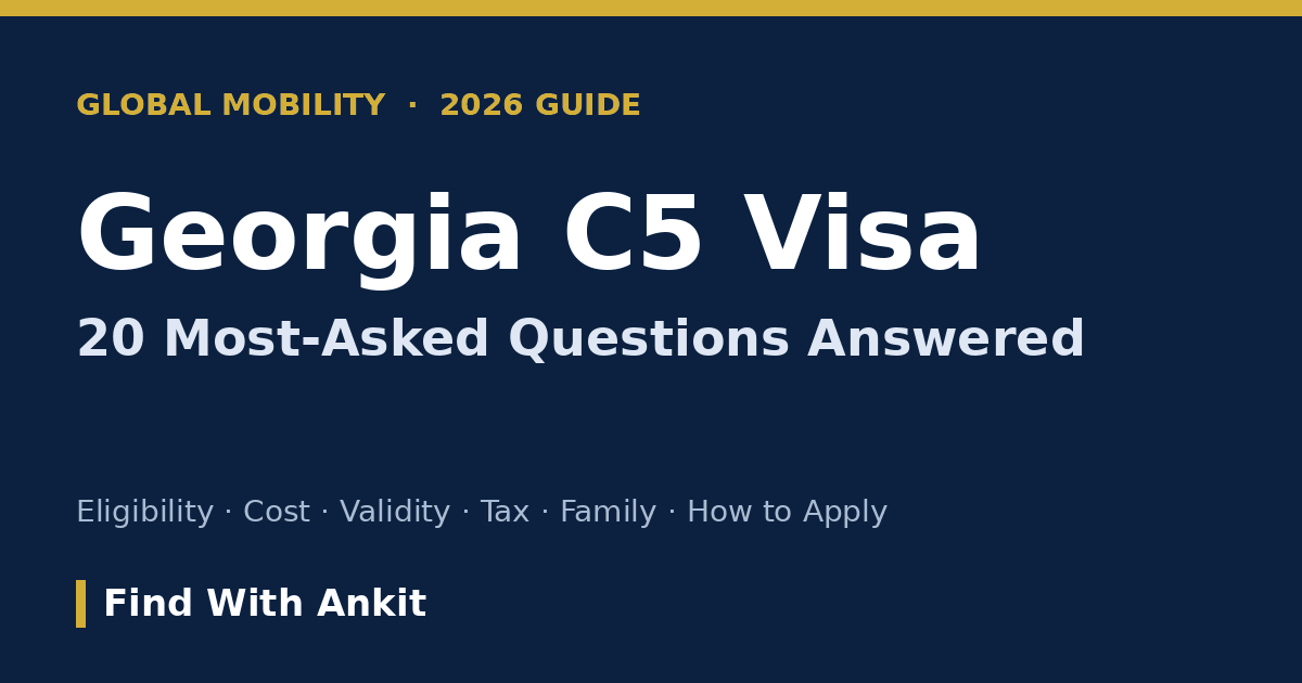 Georgia C5 visa 2026 guide by Find With Ankit