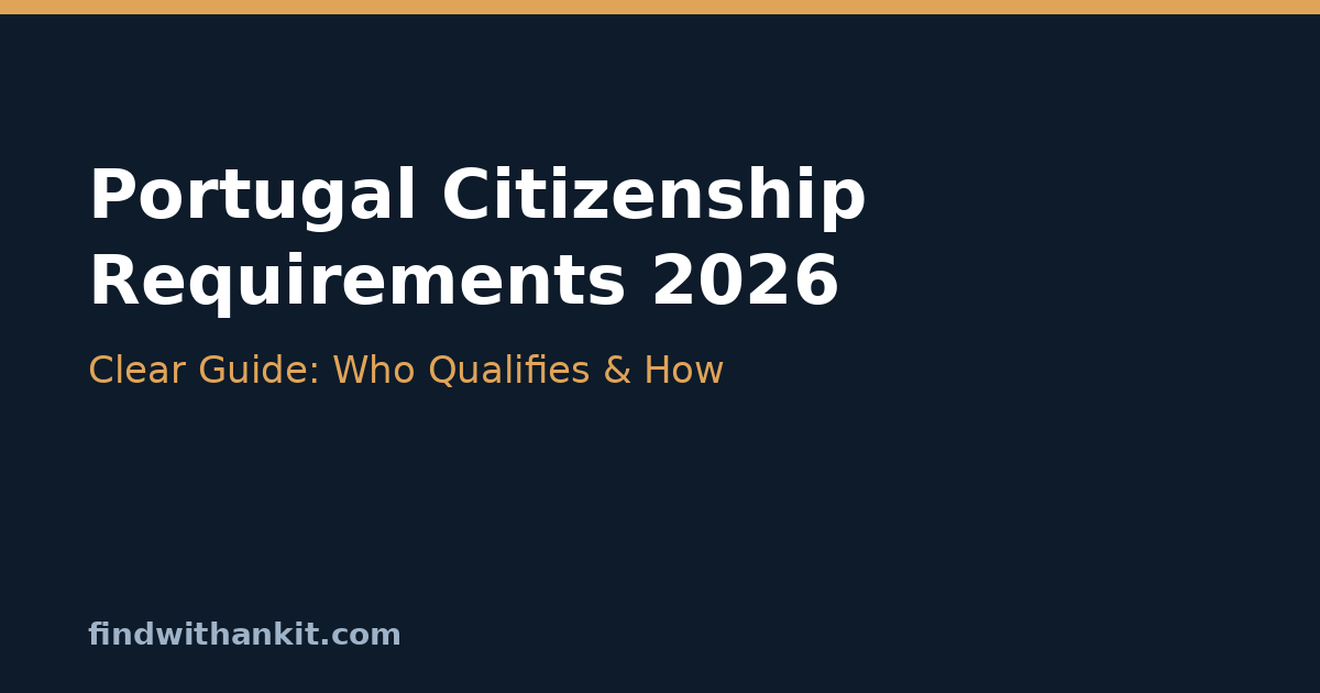 Portugal citizenship requirements 2026 overview