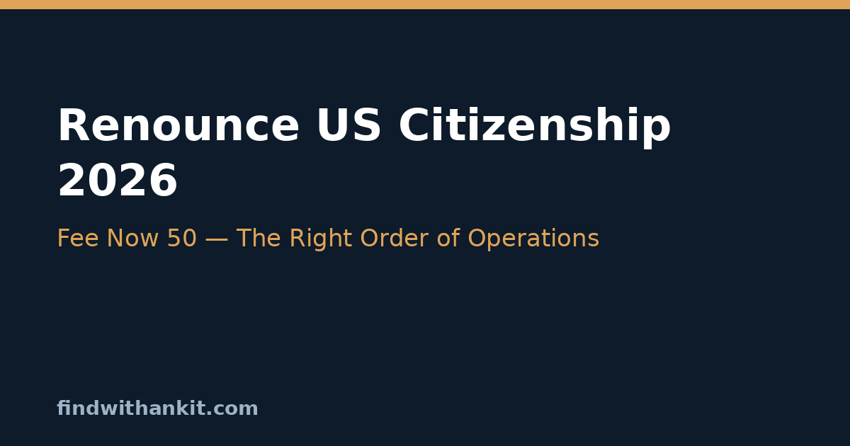 renounce US citizenship fee and process guide